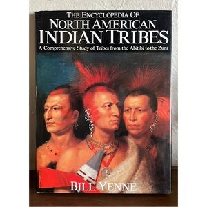 📚The Encyclopedia of North American Indian Tribes by Bill Yenne Hardback Book📚